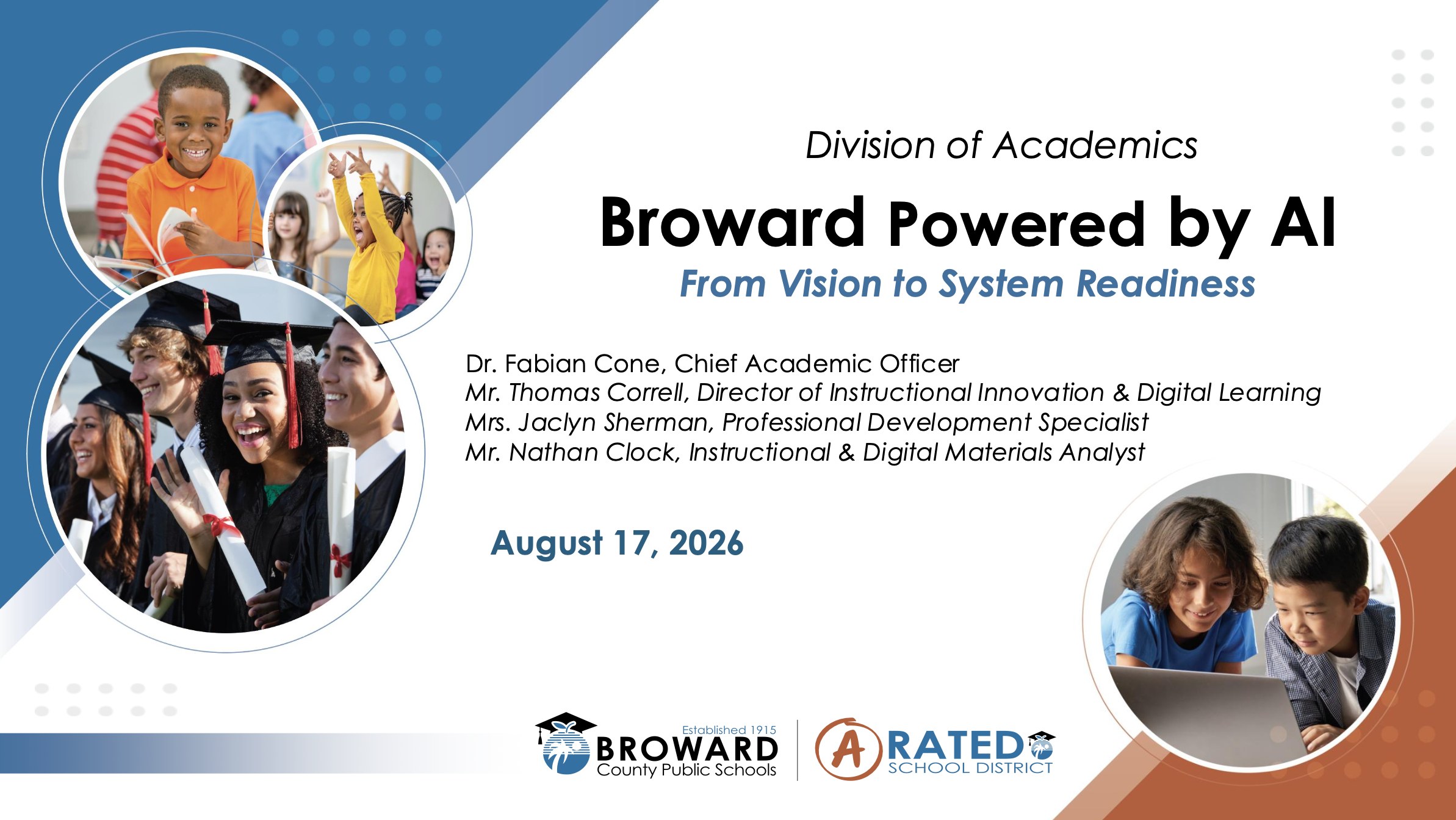 Broward Powered by AI: From Vision to System Readiness, Division of Academics title slide