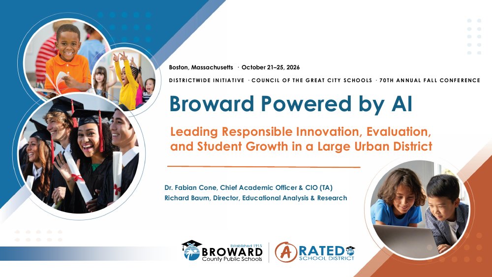 Title slide: Broward Powered by AI, Council of the Great City Schools 70th Annual Fall Conference, Boston, October 21-25, 2026, Dr. Fabian Cone and Richard Baum